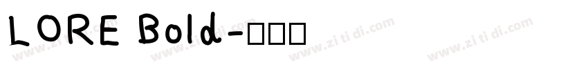 LORE Bold字体转换
